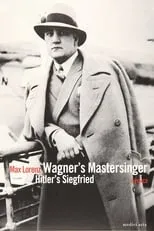 Película Wagners Meistersänger, Hitlers Siegfried