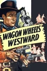 Portada de Wagon Wheels Westward