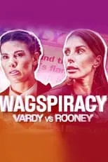 Coleen Rooney interpreta a Self (Archive Footage) en Wagspiracy: Vardy v Rooney