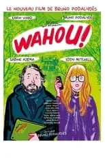 Poster de la película Wahou! - Películas hoy en TV