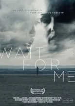 Poster de Wait for Me