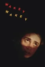 Póster de la película Wakey Wakey