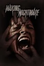 Póster de la película Waking Nightmare