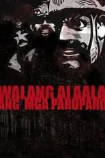 Película Walang Alaala ang mga Paru-paro