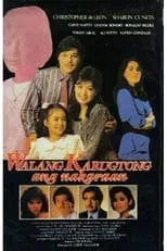 Película Walang Karugtong Ang Nakaraan