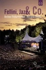 Poster de la película Waldbühne 2011: Fellini, Jazz & Co - Películas hoy en TV