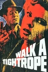 Terence Cooper es Jason Sheppard en Walk a Tightrope