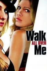 Poster de la película Walk All Over Me - Películas hoy en TV