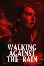 Poster de Walking Against the Rain