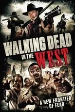 Poster de la película Walking Dead In The West - Películas hoy en TV