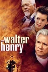 Película Walter and Henry