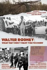 Portada de Walter Rodney: What They Don’t Want You to Know