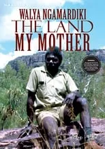 Bob Maza es Narrator (voice) en Walya Ngamardiki: The Land My Mother