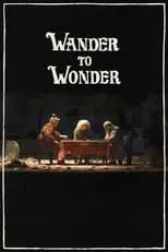 Neil Salvage es Uncle Gilly en Wander to Wonder