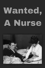 Ethel Lee es 2nd Nurse en Wanted, a Nurse