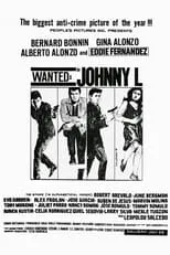 Película Wanted: Johnny L