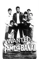 Película Wanted: Pamilya Banal