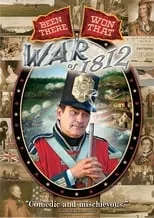 Poster de la película War of 1812: Been There, Won That - Películas hoy en TV