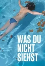 Poster de Was du nicht siehst