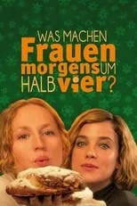 Película Was machen Frauen morgens um halb vier?