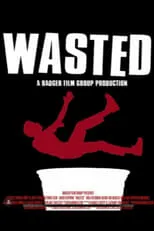 Póster de la película Wasted