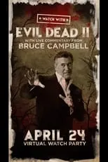 Poster de la película Watch With... Bruce Campbell presents Evil Dead II - Películas hoy en TV