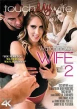 Kiara Edwards es  en Watching My Wife 2