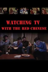 Póster de Watching TV with the Red Chinese