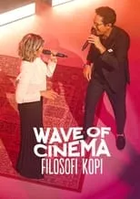 Poster de Wave of Cinema: Filosofi Kopi