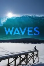 Poster de la película Waves (Come and Go) - Películas hoy en TV