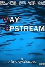 Joanne Pearce interpreta a Emma en Way Upstream