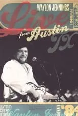 Póster de la película Waylon Jennings: Live from Austin, TX '84