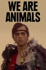 Daniel Landroche es Nathan en We Are Animals