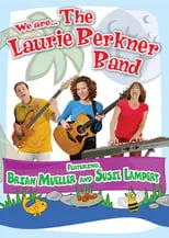 Película We Are... The Laurie Berkner Band