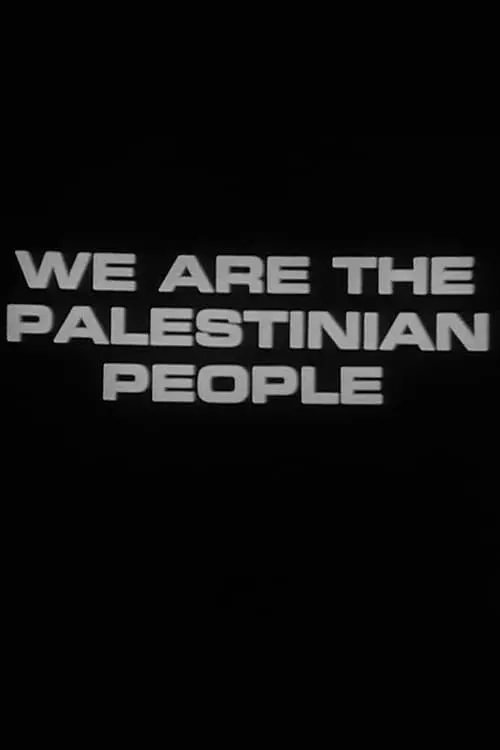 Póster de la película We Are the Palestinian People (Newsreel #65)