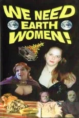 Película We Need Earth Women!