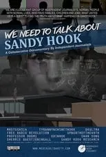 Mike Huckabee es  en We Need to Talk About Sandy Hook