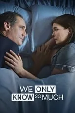 Poster de la película We Only Know So Much - Películas hoy en TV