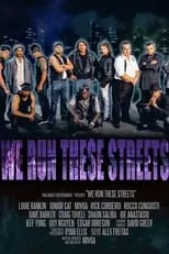 Película We Run These Streets