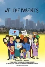 Antonio Villaraigosa es Himself en We the Parents