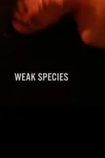 Póster de la película Weak Species