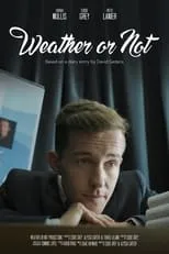 Eddie Grey es  en Weather or Not