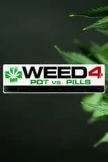 Sanjay Gupta es Self en WEED 4: Pot Vs Pills