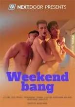 Poster de la película Weekend Bang - Películas hoy en TV