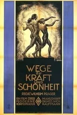 Película Wege zu Kraft und Schönheit