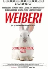 Poster de Weiber! Schwestern teilen. Alles.