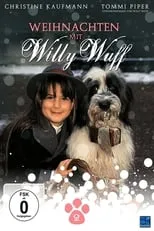 Póster de la película Weihnachten mit Willy Wuff II - Eine Mama für Lieschen