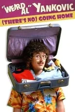 Póster de la película 'Weird Al' Yankovic: (There's No) Going Home