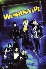 Poster de la película Weirdsville - Películas hoy en TV