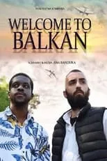 Película Welcome to Balkan